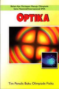 Image of OPTIKA : BAHAN AJAR PERSIAPAN MENUJU OSN/I