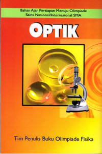 Image of OPTIK : BAHAN AJAR PERSIAPAN MENUJU OSN/I