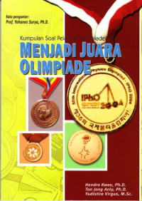 Image of MENJADI JUARA OLIMPIADE : KUMPULAN SOAL PELATIHAN OLIMPIADE FISIKA