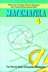 Image of MATEMATIKA 4 : BAHAN AJAR PERSIAPAN MENUJU OSN/I