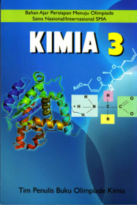 Image of KIMIA 3 : BAHAN AJAR PERSIAPAN MENUJU OSN/I