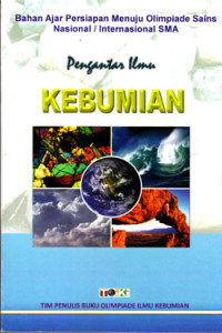 Image of PENGANTAR ILMU KEBUMIAN : BAHAN AJAR PERSIAPAN MENUJU OSN/I