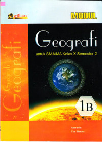 Image of MODUL : GEOGRAFI UNTUK SMA/MA KELAS X SEMESTER 2 1B