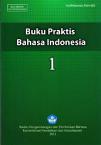 Image of BUKU PRAKTIS BAHASA INDONESIA JILID 1