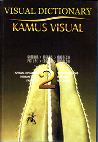 Image of VISUAL DICTIONARY : KAMUS VISUAL SERI 2 : DUNIA BINATANG, MANUSIA, PERTANIAN