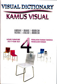 Image of VISUAL DICTIONARY : KAMUS VISUAL SERI 4 : PERALATAN RUMAH TANGGA, PEKERJAAN RUMAH