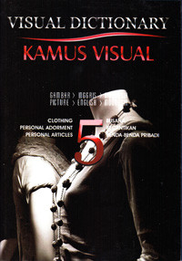 Image of VISUAL DICTIONARY : KAMUS VISUAL SERI 5 : BUSANA, KECANTIKAN, BENDA-BENDA PRIBADI