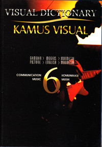 Image of VISUAL DICTIONARY : KAMUS VISUAL SERI 6 : KOMUNIKASI, MUSIK