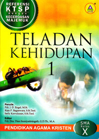 Image of TELADAN KEHIDUPAN 1 : PENDIDIKAN AGAMA KRISTEN SMA KELAS X (REFERENSI KTSP DENGAN KECERDASAN MAJEMUK)