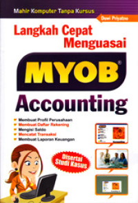 Image of LANGKAH CEPAT MENGUASAI MYOB ACCOUNTING