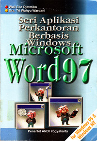 Image of SERI APLIKASI PERKANTORAN BERBASIS WINDOWS MICROSOFT WORD 97