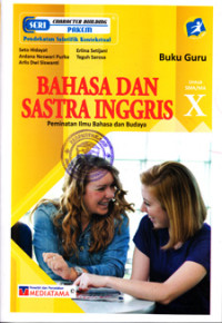 Image of BUKU GURU BAHASA DAN SASTRA INGGRIS PEMINATAN ILMU BAHASA DAN BUDAYA UNTUK SMA/MA KELAS X