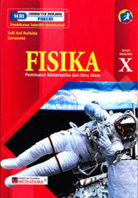 Image of FISIKA PEMINATAN MATEMATIKA DAN ILMU ALAM UNTUK SMA/MA KELAS X