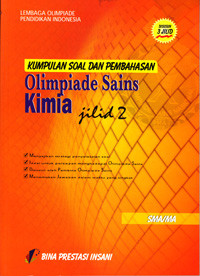 Image of KUMPULAN SOAL DAN PEMBAHASAN OLIMPIADE KIMIA JILID 2 SMA/MA