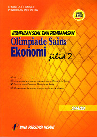 Image of KUMPULAN SOAL DAN PEMBAHASAN OLIMPIADE EKONOMI JILID 2 SMA/MA