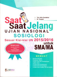 Image of SAAT-SAAT JELANG UJIAN NASIONAL SOSIOLOGI SMA/MA 2015/2016