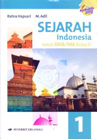 Image of SEJARAH INDONESIA 1 UNTUK SMA/MA KELAS X (BERDASARKAN KURIKULUM 2013)
