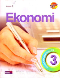 Image of EKONOMI UNTUK SMA DAN MA KELAS XII JILID 3 (KURIKULUM 2013)