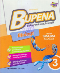 Image of BUPENA BIOLOGI 3 UNTUK SMA/MA KELAS XII (KURIKULUM 2013)