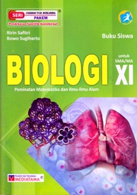 Image of BUKU SISWA : BIOLOGI UNTUK SMA/MA XI : PEMINATAN MATEMATIKA DAN ILMU - ILMU ALAM