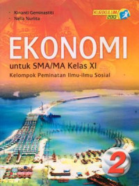Image of EKONOMI UNTUK SMA/MA KELAS XI : KELOMPOK PEMINATAN ILMU-ILMU SOSIAL
