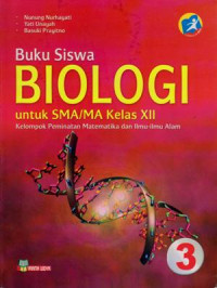 Image of BUKU SISWA : BIOLOGI UNTUK SMA/MA KELAS XII : KELOMPOK PEMINATAN MATEMATIKA DAN ILMU-ILMU ALAM