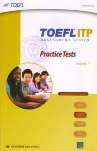 Image of TOEFL ITP : ASSESSMENT SERIES : PRACTICE TESTS VOLUME 1
