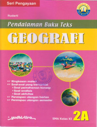 Image of PENDALAMAN BUKU TEKS GEOGRAFI 2A SMA KELAS XI : SERI PENGAYAAAN