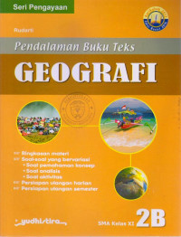 Image of PENDALAMAN BUKU TEKS GEOGRAFI 2B SMA KELAS XI : SERI PENGAYAAAN