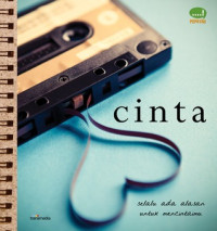 Image of CINTA: SELALU ADA ALASAN UNTUK MENCINTAIMU
