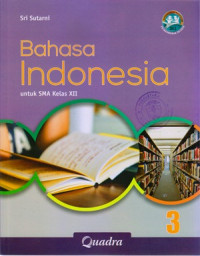 Image of BAHASA INDONESIA 3 UNTUK SMA KELAS XII