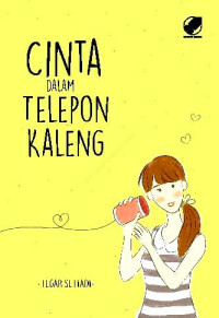 Image of CINTA DALAM TELEPON KALENG