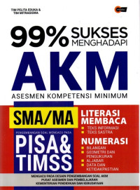Image of 99% SUKSES MENGHADAPI AKM SMA/MA