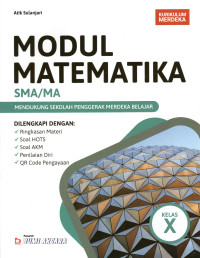 Image of MODUL MATEMATIKA SMA/MA KELAS X KURIKULUM MERDEKA