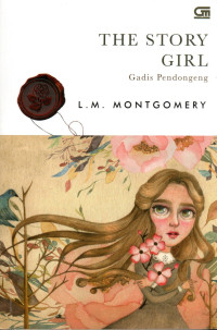 Image of THE STORY GIRL : GADIS PENDONGENG
