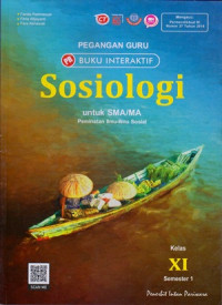 Image of PEGANGAN GURU BUKU INTERAKTIF : SOSIOLOGI UNTUK SMA/MA KELAS XI SEMESTER 1 : PEMINATAN ILMU-ILMU SOSIAL
