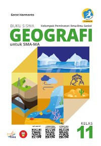 Image of BUKU SISWA GEOGRAFI UNTUK SMA/MA KELAS 11 : KELOMPOK PEMINATAN ILMU-ILMU SOSIAL