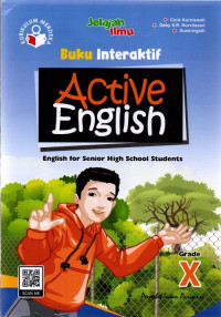 Image of BUKU INTERAKTIF ACTIVE ENGLISH : ENGLISH FOR SENIOR HIGH SCHOOL STUDENTS GRADE X