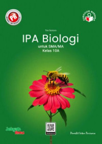 Image of IPA BIOLOGI UNTUK SMA/MA KELAS 10A : KURIKULUM MERDEKA
