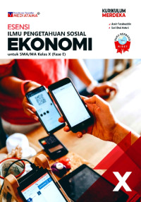 Image of ESENSI : ILMU PENGETAHUAN SOSIAL EKONOMI UNTUK SMA/MA KELAS X (FASE E)
