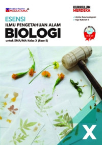 Image of ESENSI : ILMU PENGETAHUAN ALAM BIOLOGI UNTUK SMA/MA KELAS X (FASE E)