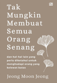 Image of TAK MUNGKIN MEMBUAT SEMUA ORANG SENANG