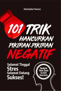 Image of 101 TRIK HANCURKAN PIKIRAN-PIKIRAN NEGATIF