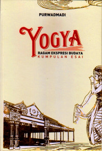Image of YOGYA RAGAM EKSPRESI BUDAYA : KUMPULAN ESAI