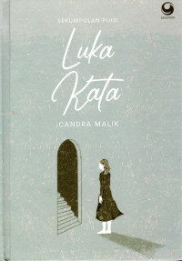 Image of LUKA KATA : SEKUMPULAN PUISI CANDRA MALIK