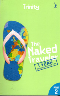 Image of THE NAKED TRAVELER: 1 YEAR ROUND-THE-WORLD TRIP-PART 2