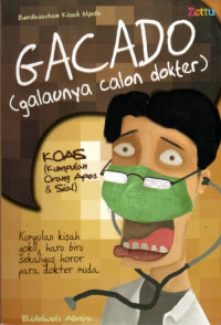 Image of GACADO (GALAUNYA CALON DOKTER)