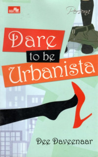Image of DARE TO BE URBANISTA