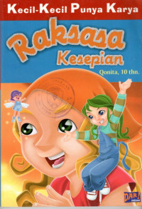 Image of KECIL-KECIL PUNYA KARYA : RAKSASA KESEPIAN