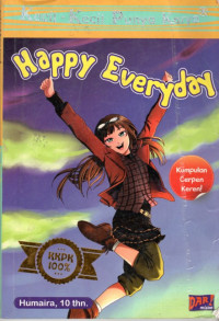 Image of KECIL-KECIL PUNYA KARYA : HAPPY EVERYDAY